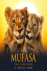 Mufasa: The Lion King | A Special Look