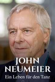 John Neumeier - A Life for Dance poster