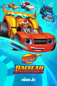 Blaze and the Monster Machines: Racecar Adventures