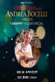 Christmas With Andrea Bocelli And Friends: A Grammy Holiday Special