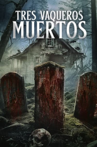 Tres Vaqueros Muertos (Doblado)