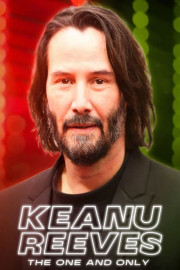 Keanu Reeves: The One and Only poster