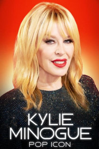 Kylie Minogue: Pop Icon