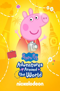 Peppa Pig: Peppa's Adventures Around the World