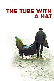 The Tube With a Hat poster