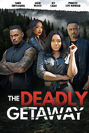 The Deadly Getaway