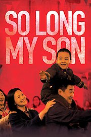 So Long My Son poster