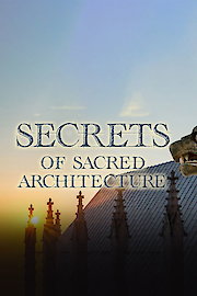 Secrets of Sacred Architecture