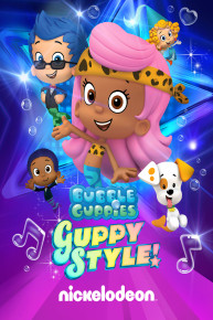 Bubble Guppies: Guppy Style!