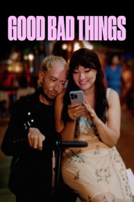 Good Bad Things