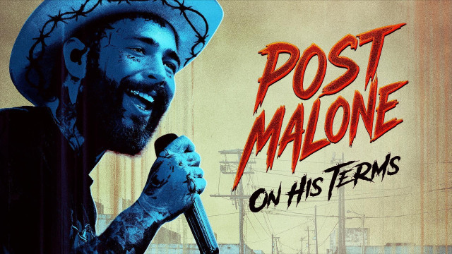Watch Post Malone: On His Terms Online