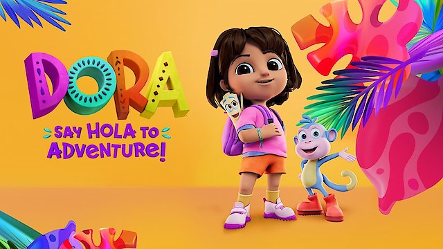 Watch Dora: Say Hola to Adventure! Online