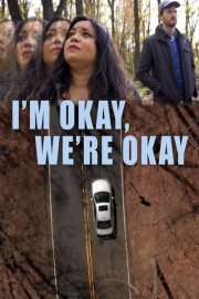 I'm Okay, We're Okay poster