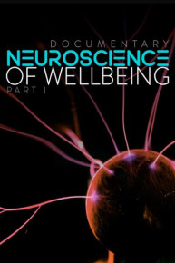 Neuroscience of Well-Being (Pt. 1)