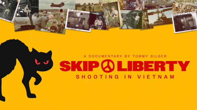 Watch Skip Liberty: Shooting in Vietnam Online