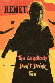 Hemet, or the Landlady Don't Drink Tea poster