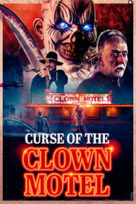 The Curse of the Clown Motel