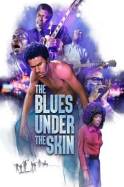 The Blues Under the Skin poster