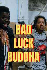 Bad Luck Buddha poster