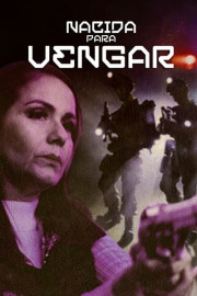 Nacida Para Vengar poster