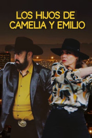 Los Hijos De Camelia Y Emilio poster