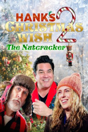 Hank's Christmas Wish 2: The Nutcracker poster