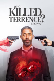 Who Killed Terrance Brown