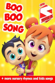 Boo Boo Song + More Nursery Rhymes and Kids Songs by Super Supremes