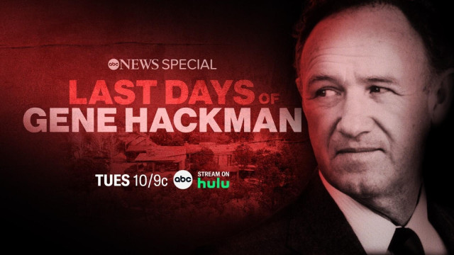 Watch Last Days of Gene Hackman: ABC News Special Online