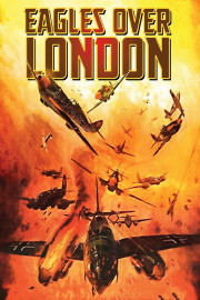 Eagles Over London poster