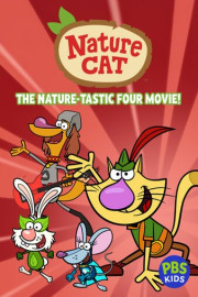 Nature Cat: The Nature-tastic Four Movie! poster