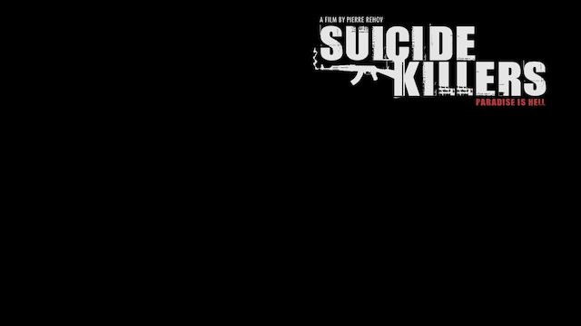 Watch Suicide Killers Online