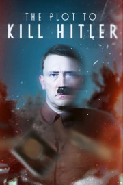 The Plot to Kill Hitler poster