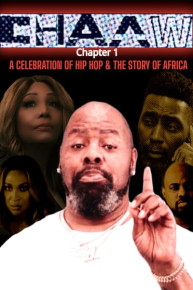 CHAAW: Chapter 1 (A Celebration of Hip Hop & the Story of Africa)