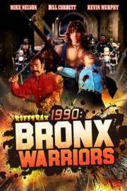 1990 Bronx Warriors (RiffTrax Edition)