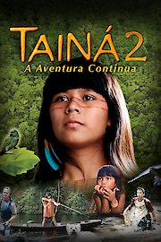 Taina 2: A Aventura Continua poster
