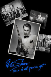Artie Shaw: Time Is All You've Got poster