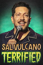 Sal Vulcano: Terrified poster