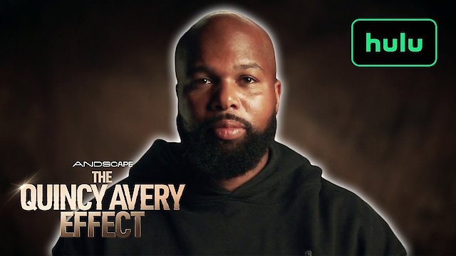 Watch The Quincy Avery Effect Online