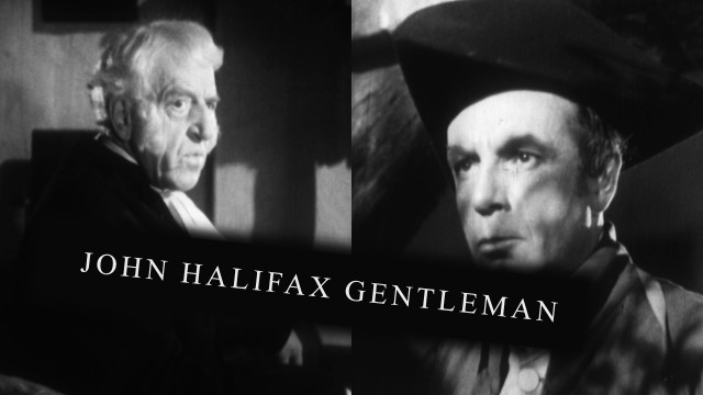 Watch John Halifax Gentleman Online