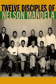 Twelve Disciples of Nelson Mandela poster