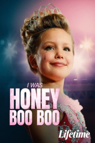 I Was Honey Boo Boo