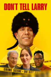 Don't Tell Larry poster