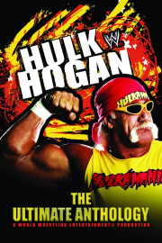 Hulk Hogan: the Ultimate Anthology poster