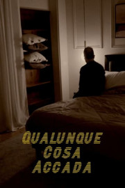 Qualunque Cosa Accada