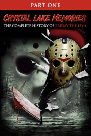 Crystal Lake Memories: The Complete History of Friday the 13th (Part 1)