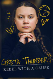 Greta Thunberg: Rebel with a Cause poster