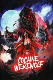 Cocaine Werewolf poster
