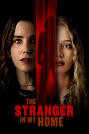 The Stranger in My Home poster