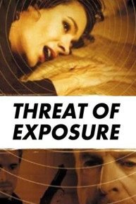 Threat of Exposure